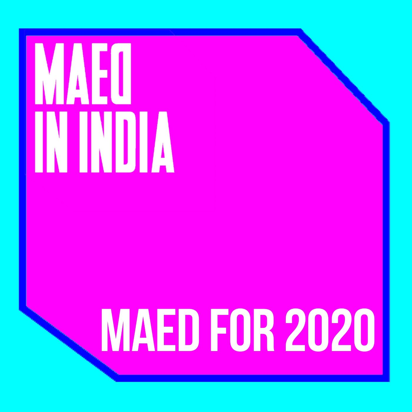 Maed in India