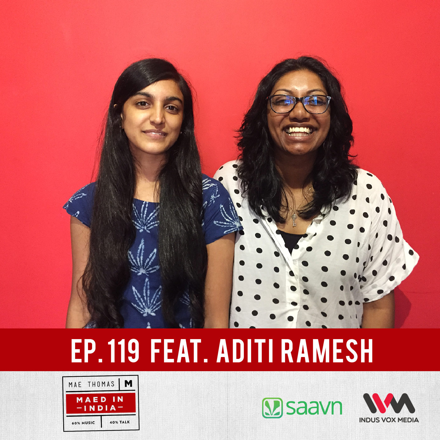 Ep. 119 feat. Aditi Ramesh