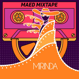 Maed Mixtape - Mirinda