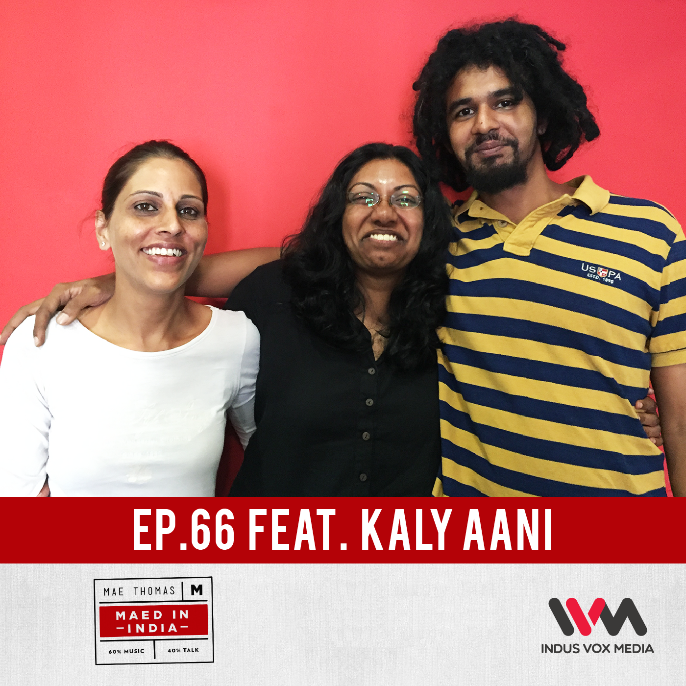 Ep. 66 feat. Kaly Aani