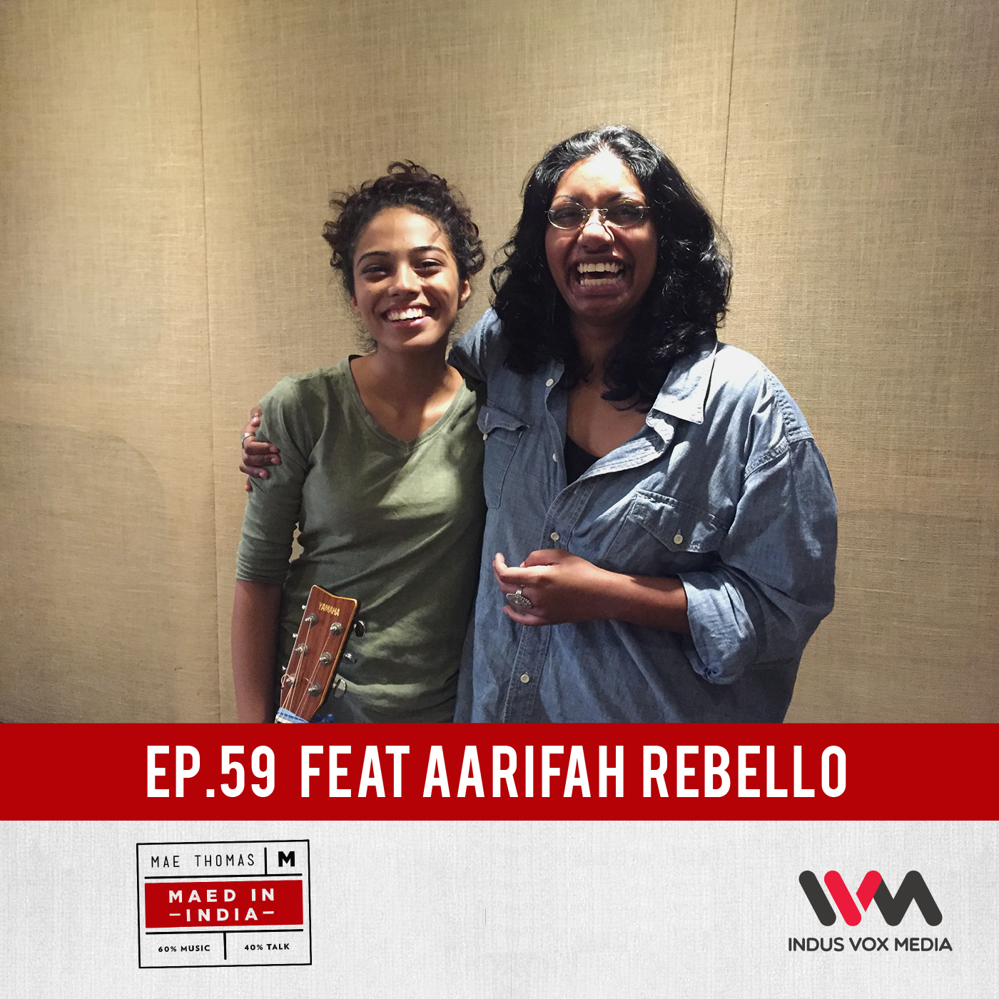 Ep. 59 feat. Aarifah Rebello