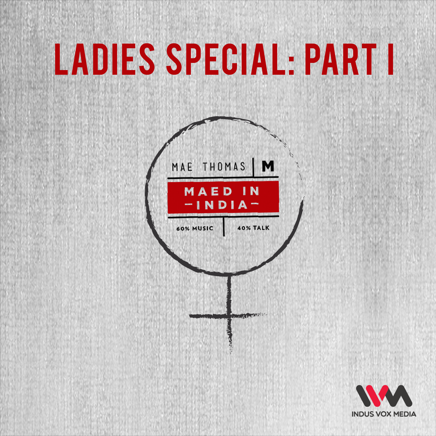 Ep. 90: Ladies Special: Part I