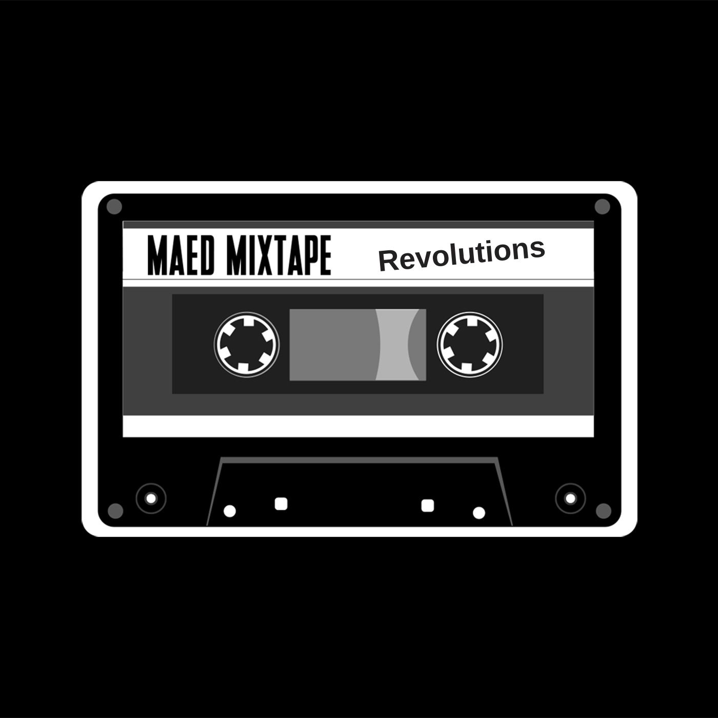 Maed Mixtape - Revolutions