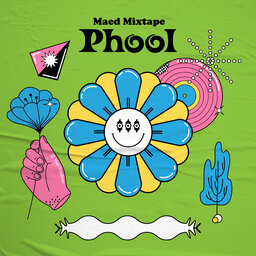 Maed Mixtape - Phool