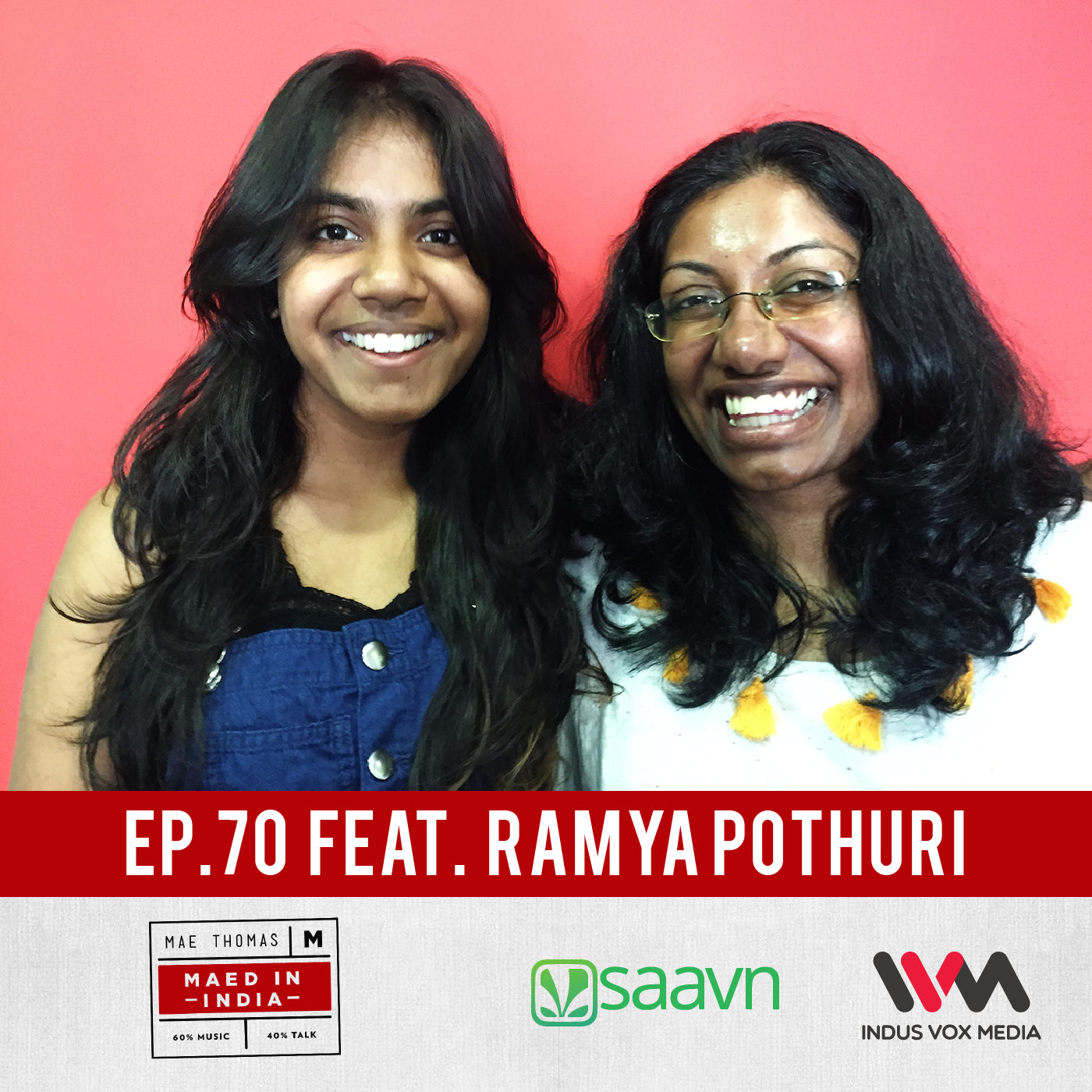Ep.70 feat. Ramya Pothuri