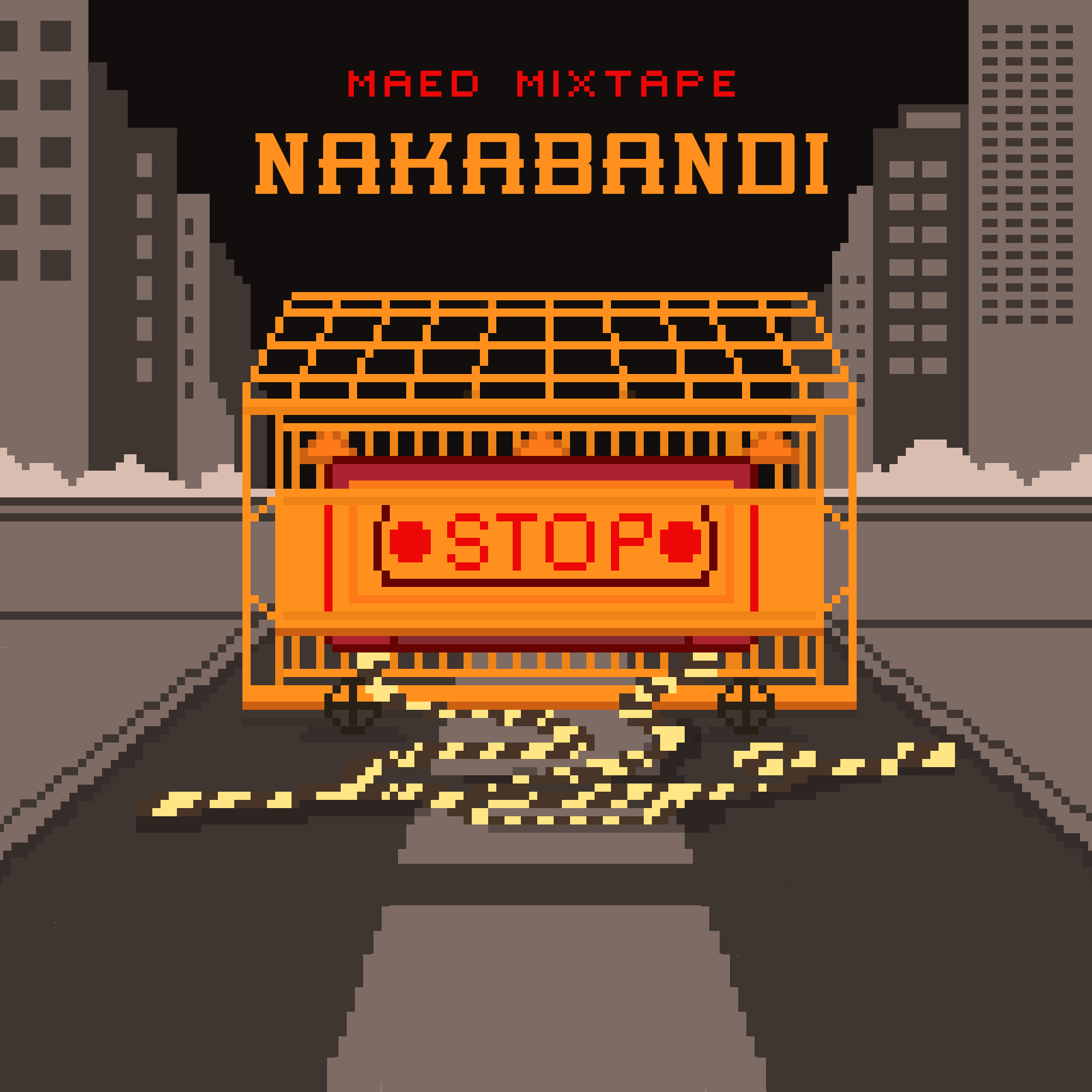 Maed Mixtape - Nakabandi