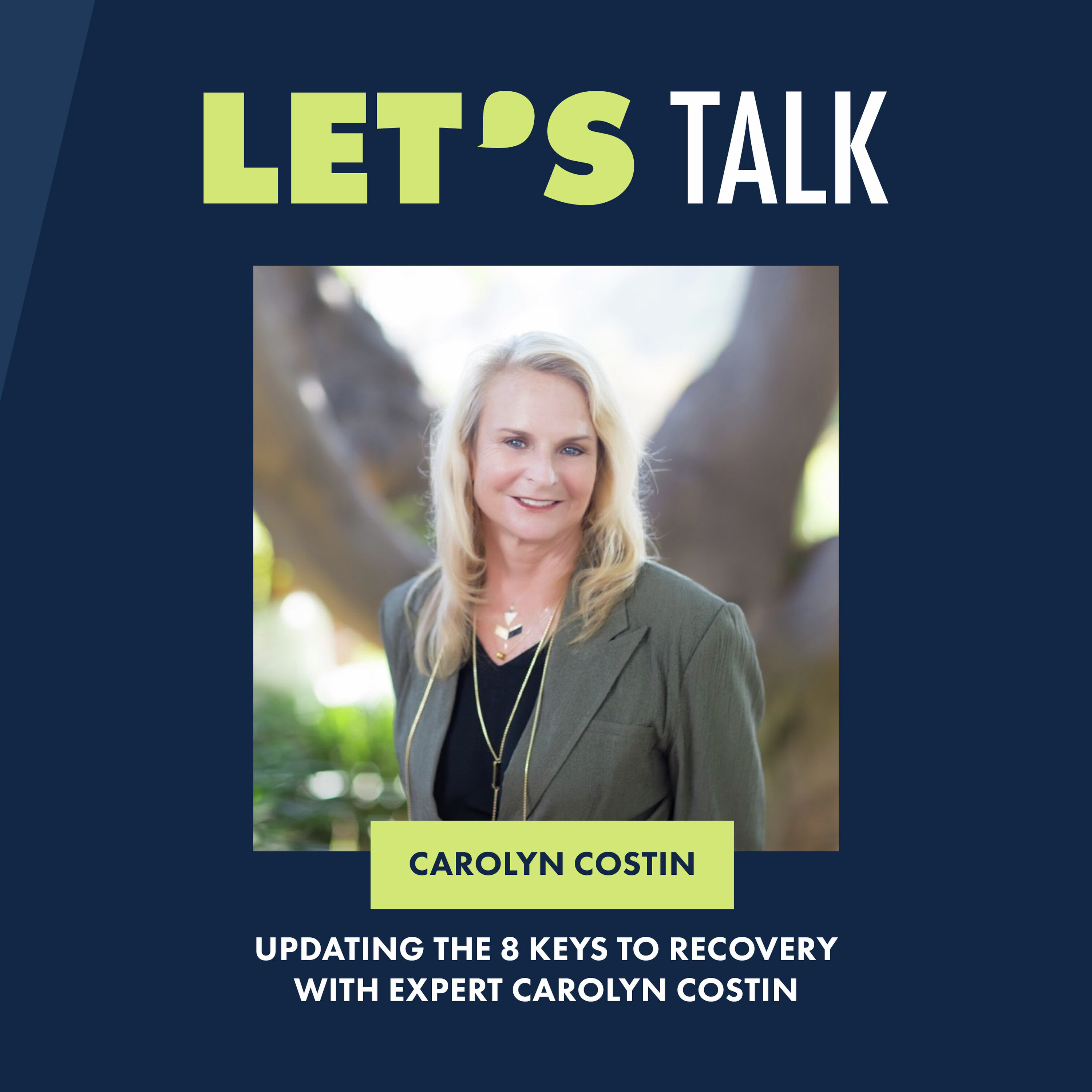Updating the 8 Keys to Recovery with Carolyn Costin episode artwork