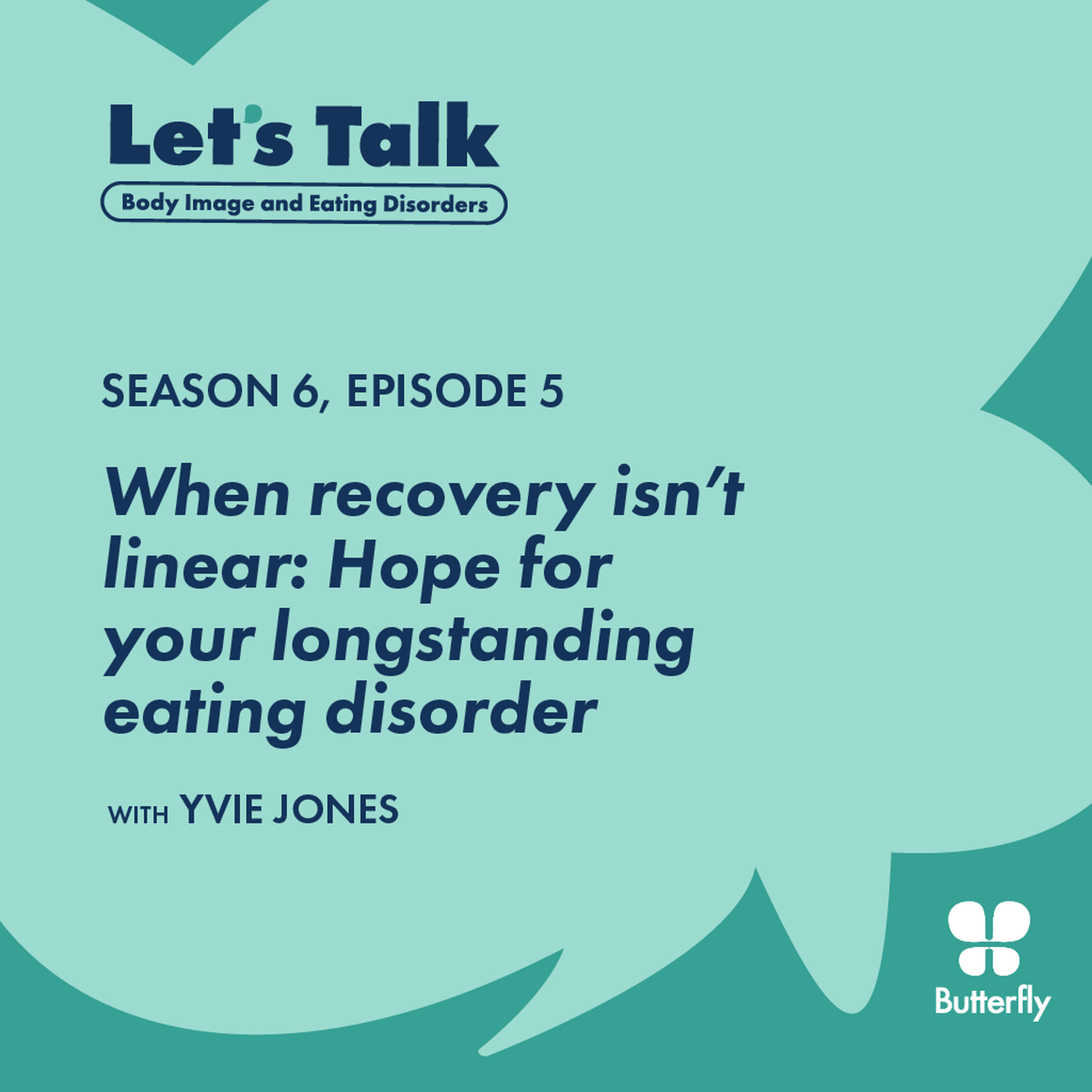 When recovery isn’t linear: Hope for your longstanding eating disorder episode artwork