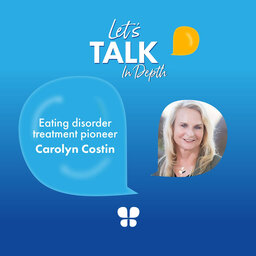 Carolyn Costin, Let's Talk in Depth