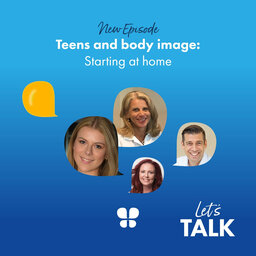 Teens and body image: Starting at home