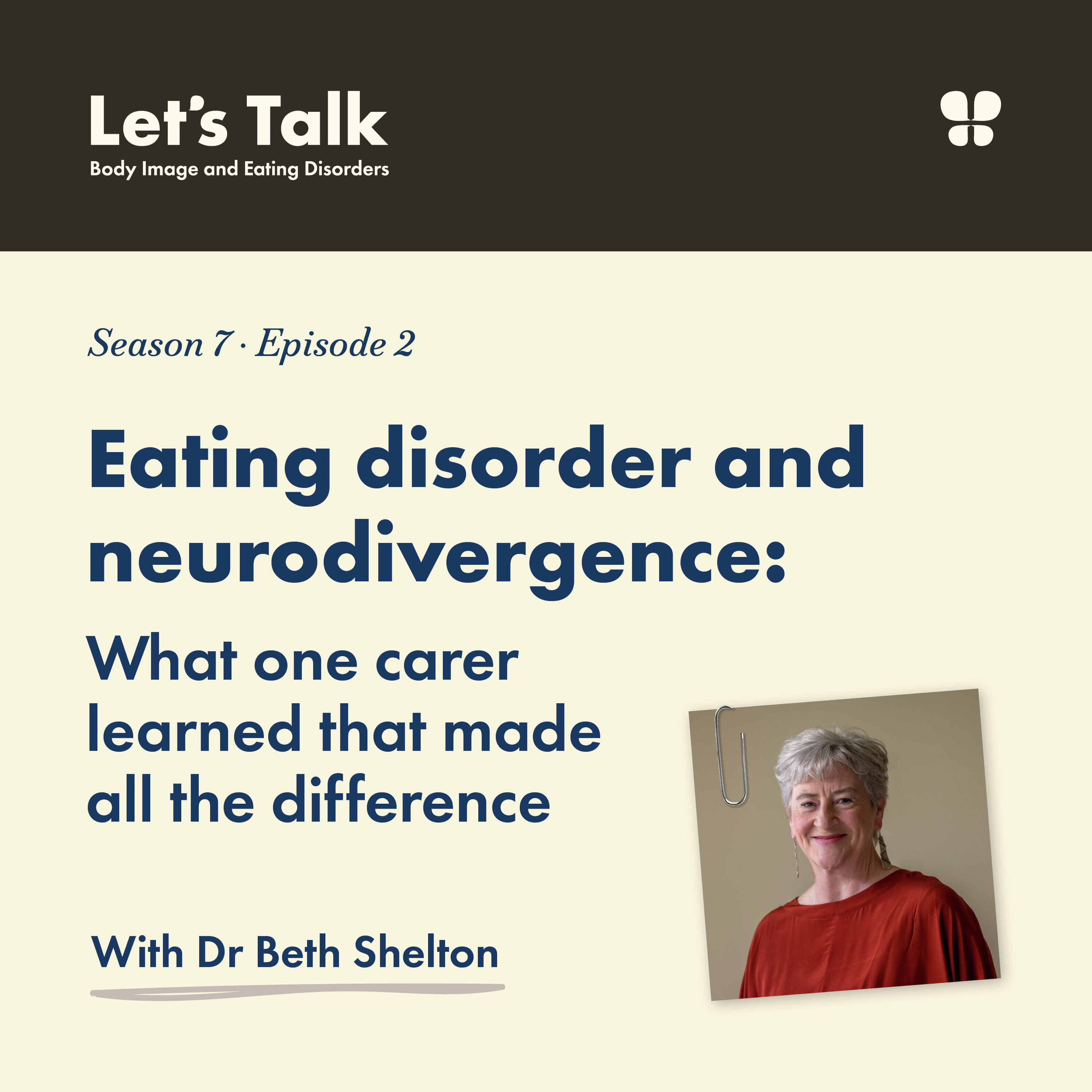 Eating disorder and neurodivergence: What one carer learned that made all the difference episode artwork
