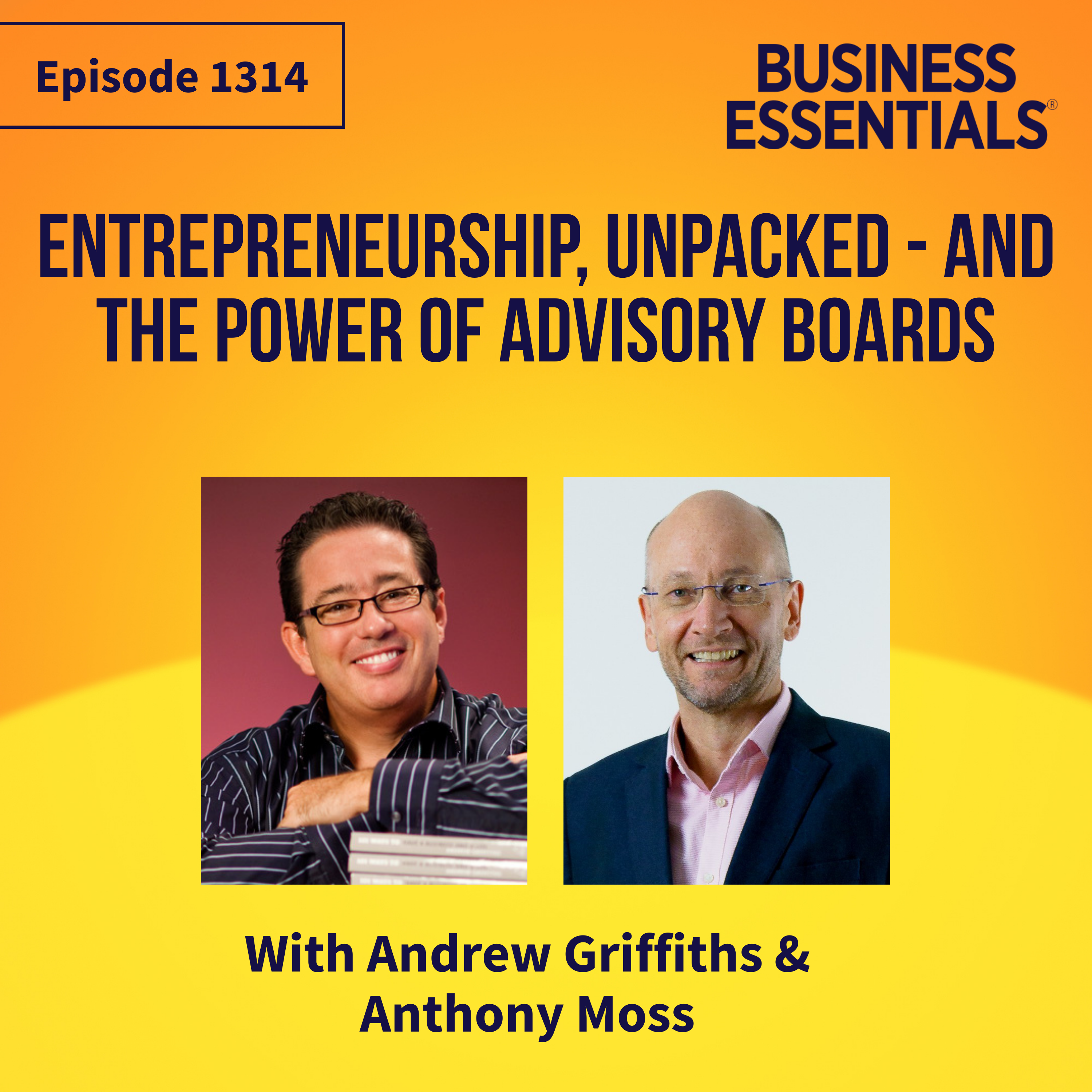 Entrepreneurship, unpacked - and the power of advisory boards
