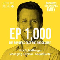 Celebrating 1,000 episodes! – the business case for podcasting