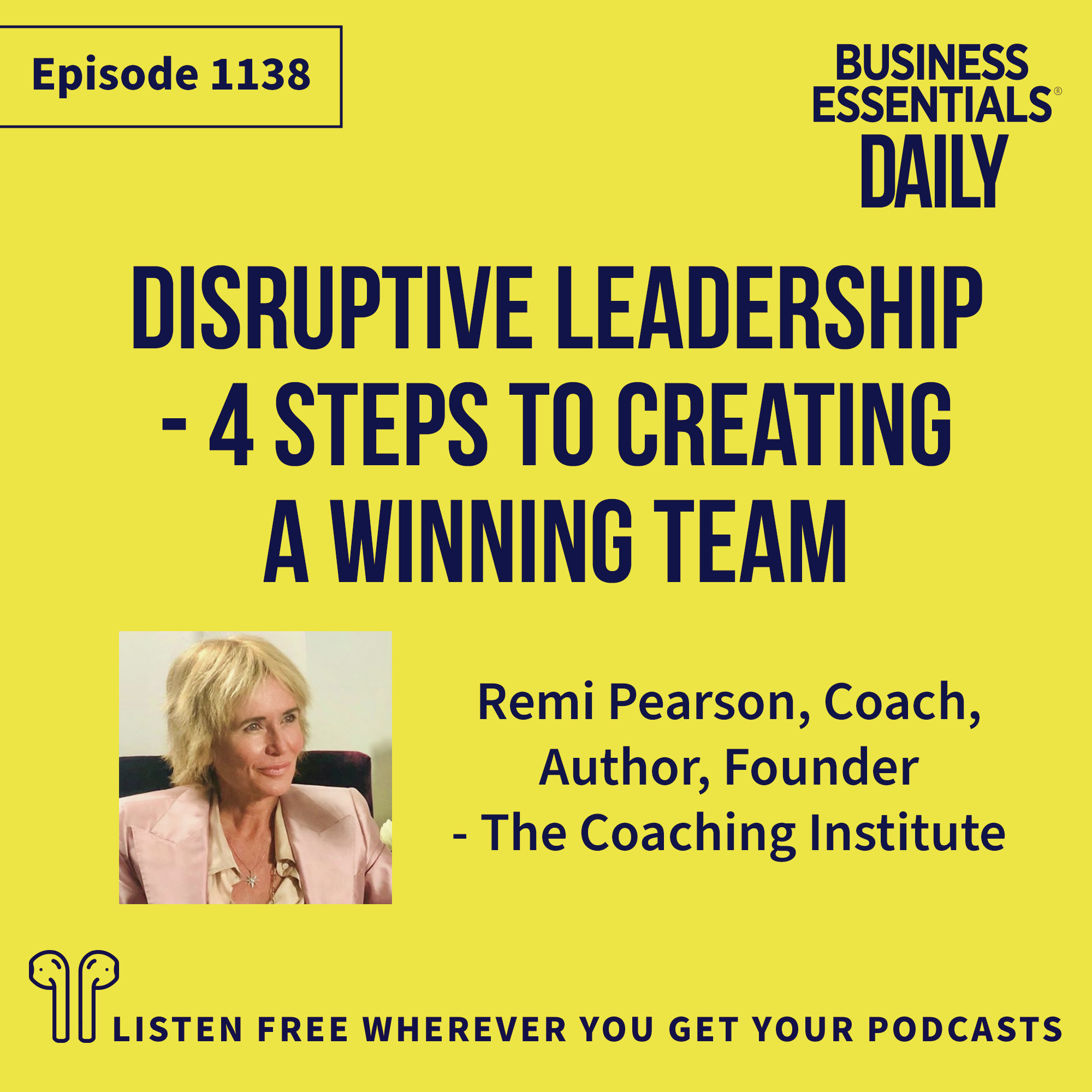 Disruptive leadership - 4 steps to creating a winning team