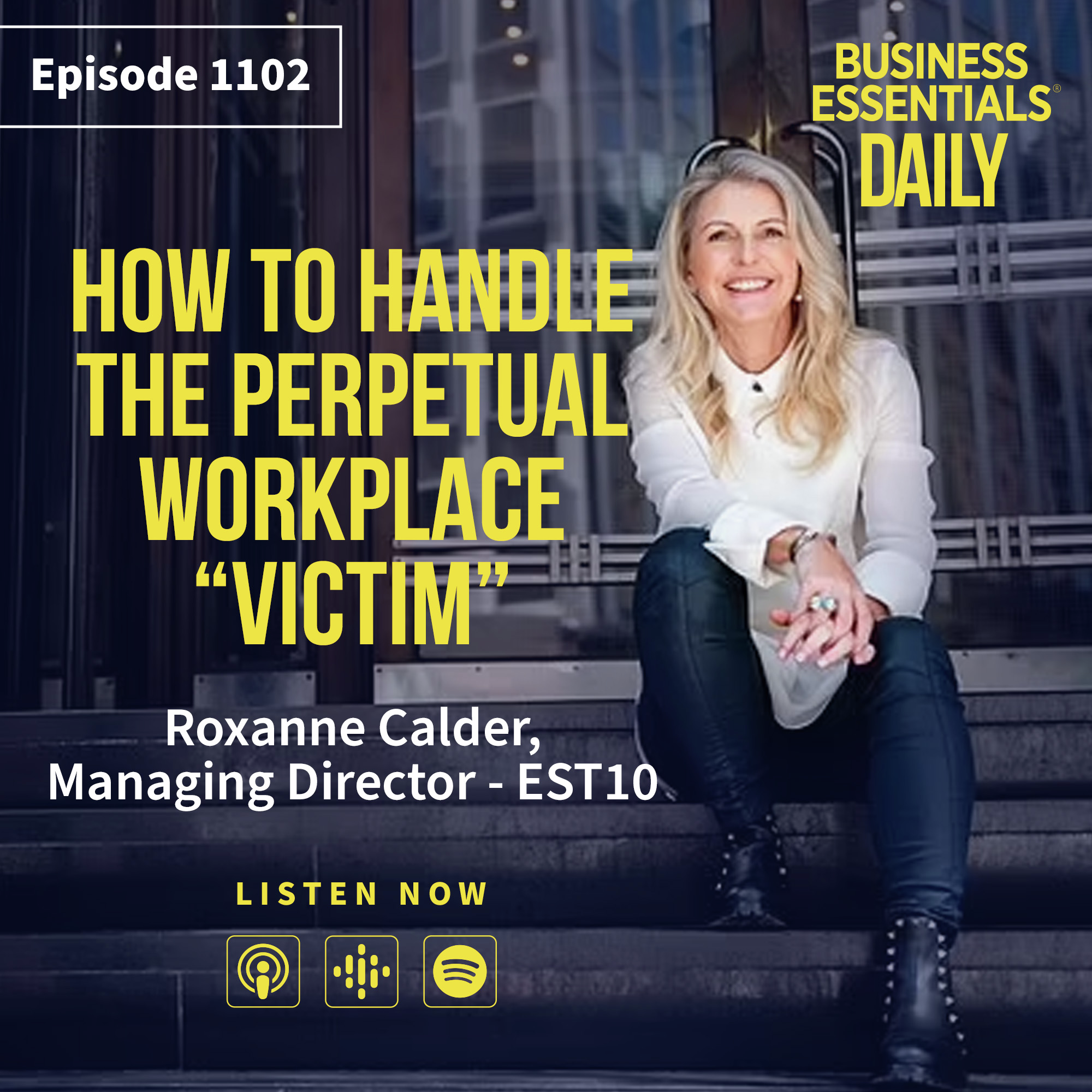 How to handle the perpetual workplace "victim" episode artwork