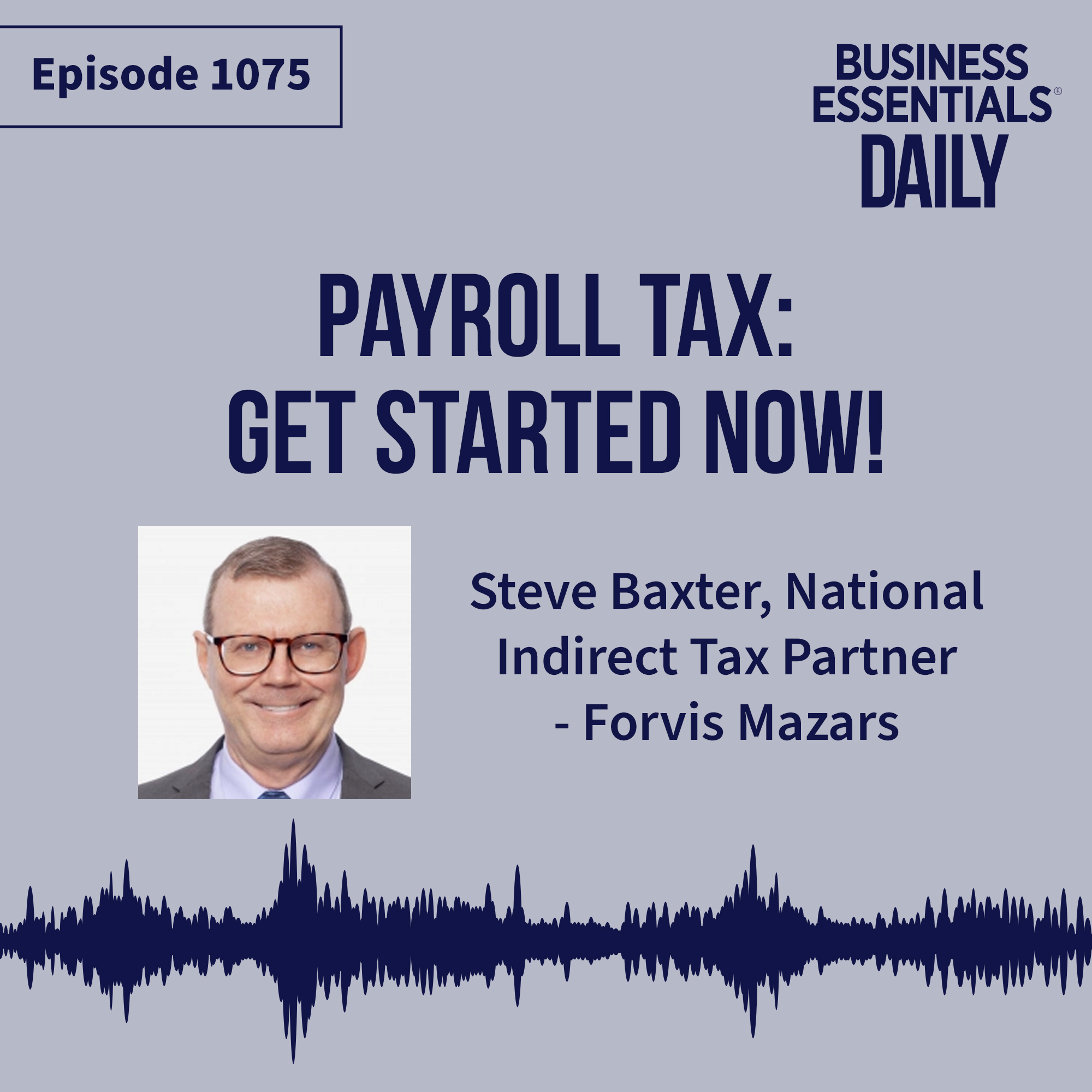 Payroll tax: get started now! episode artwork