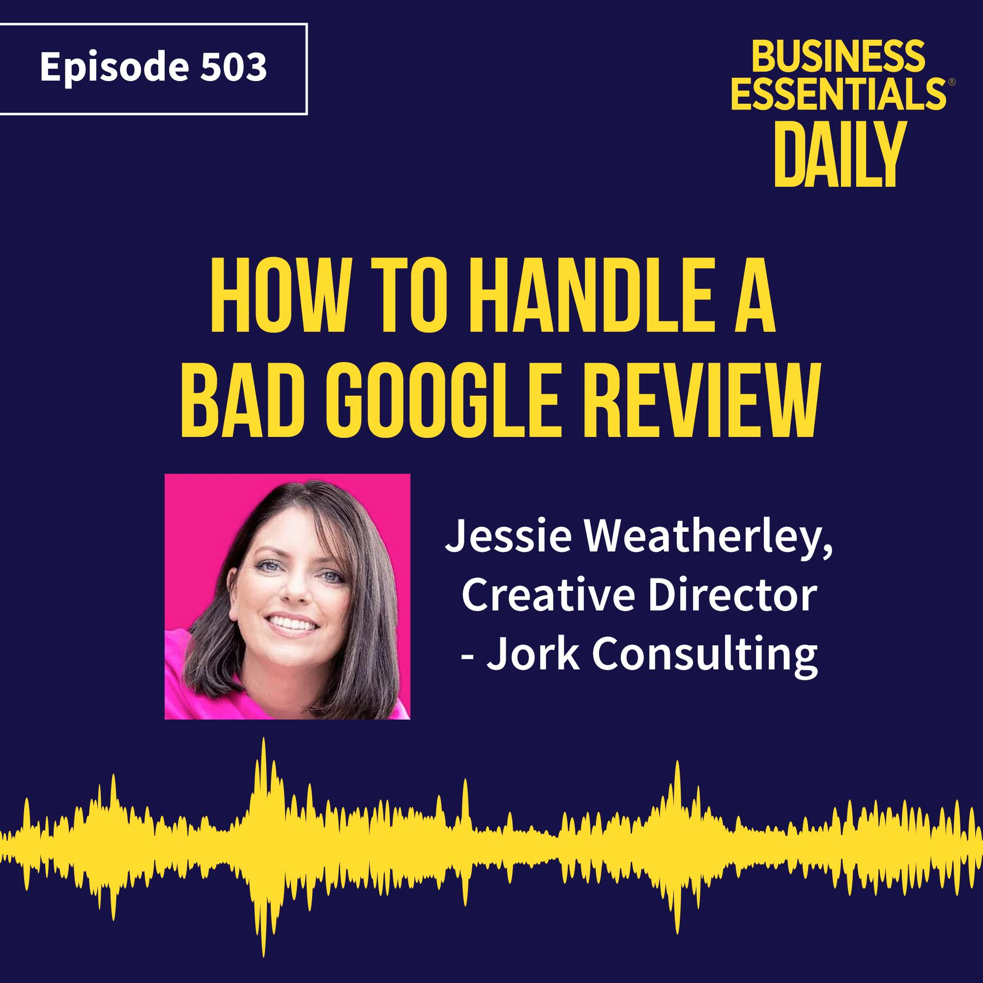 How to handle a bad Google review episode artwork