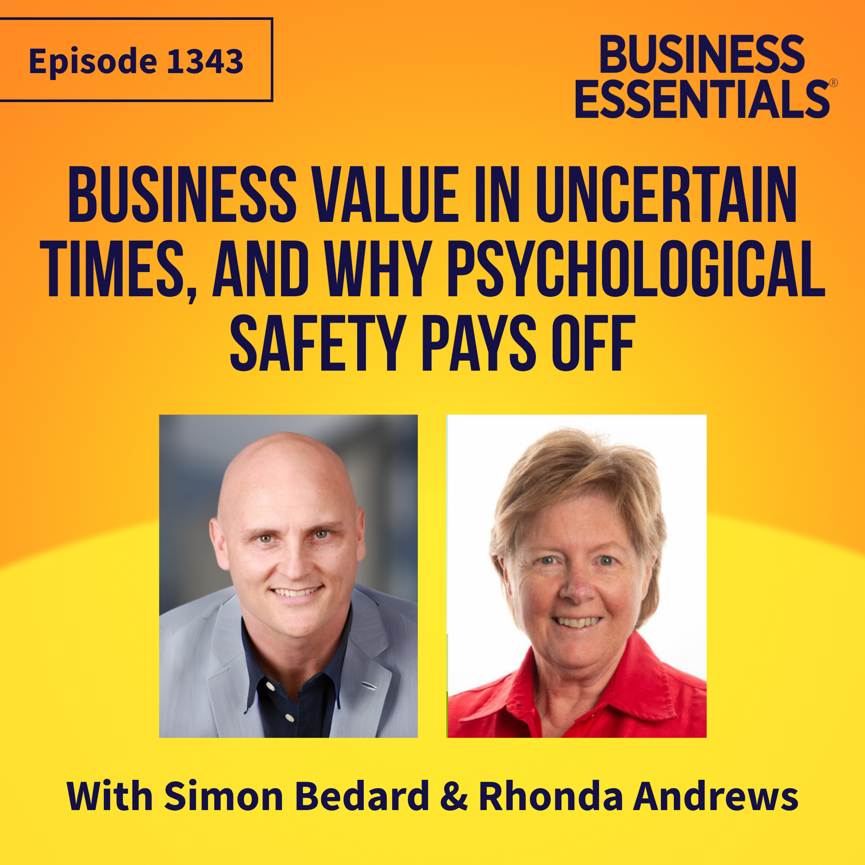 Business value in uncertain times, and why psychological safety pays off episode artwork