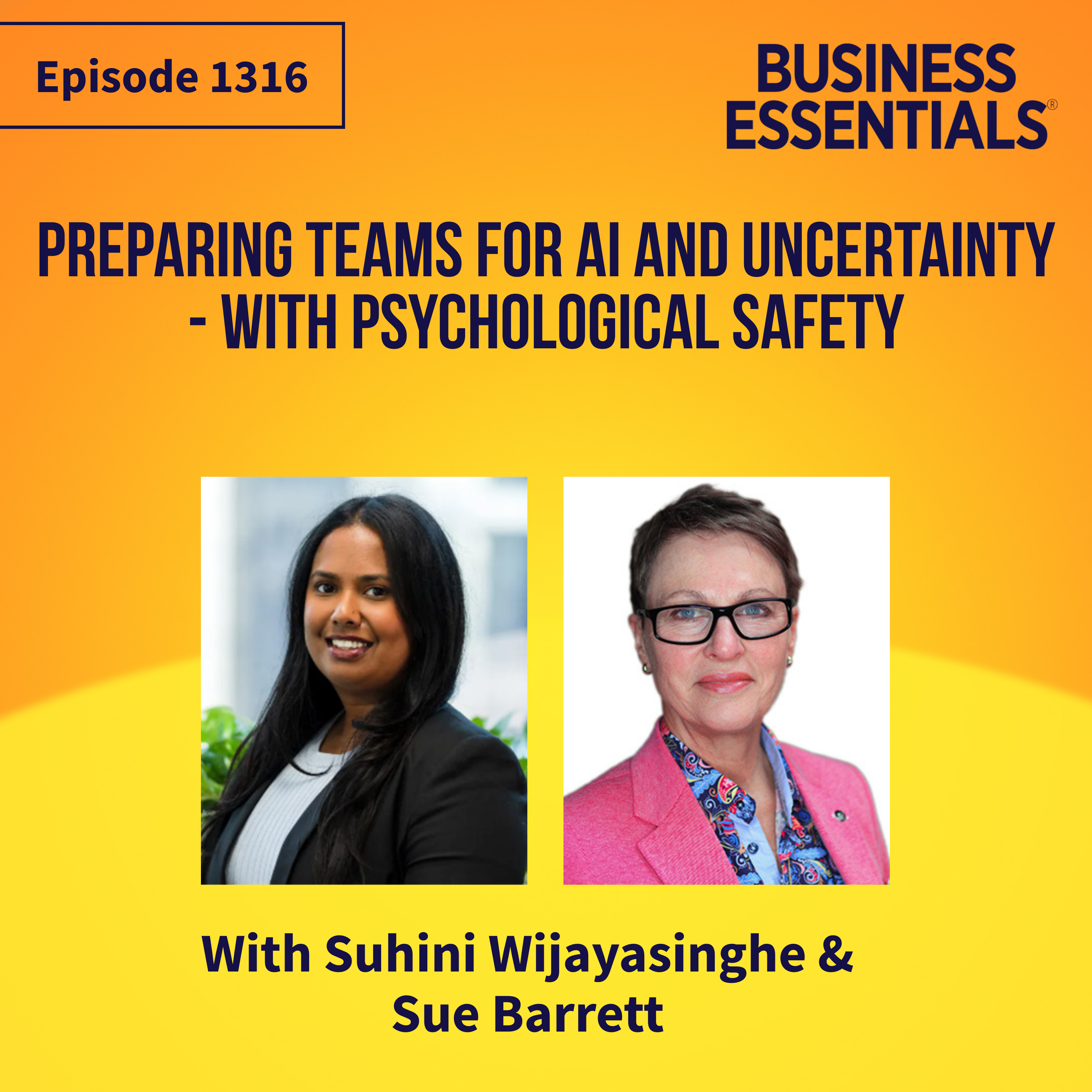 Preparing teams for AI and uncertainty - with psychological safety