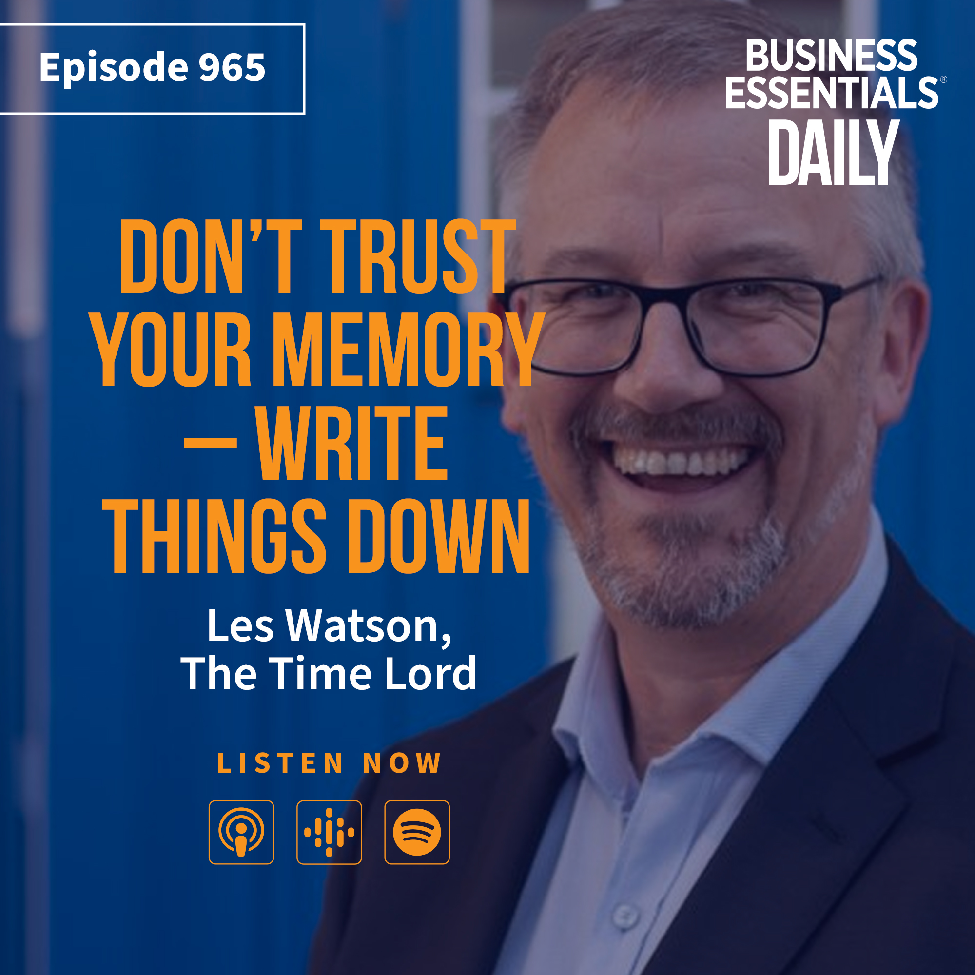 Don’t trust your memory – write things down episode artwork