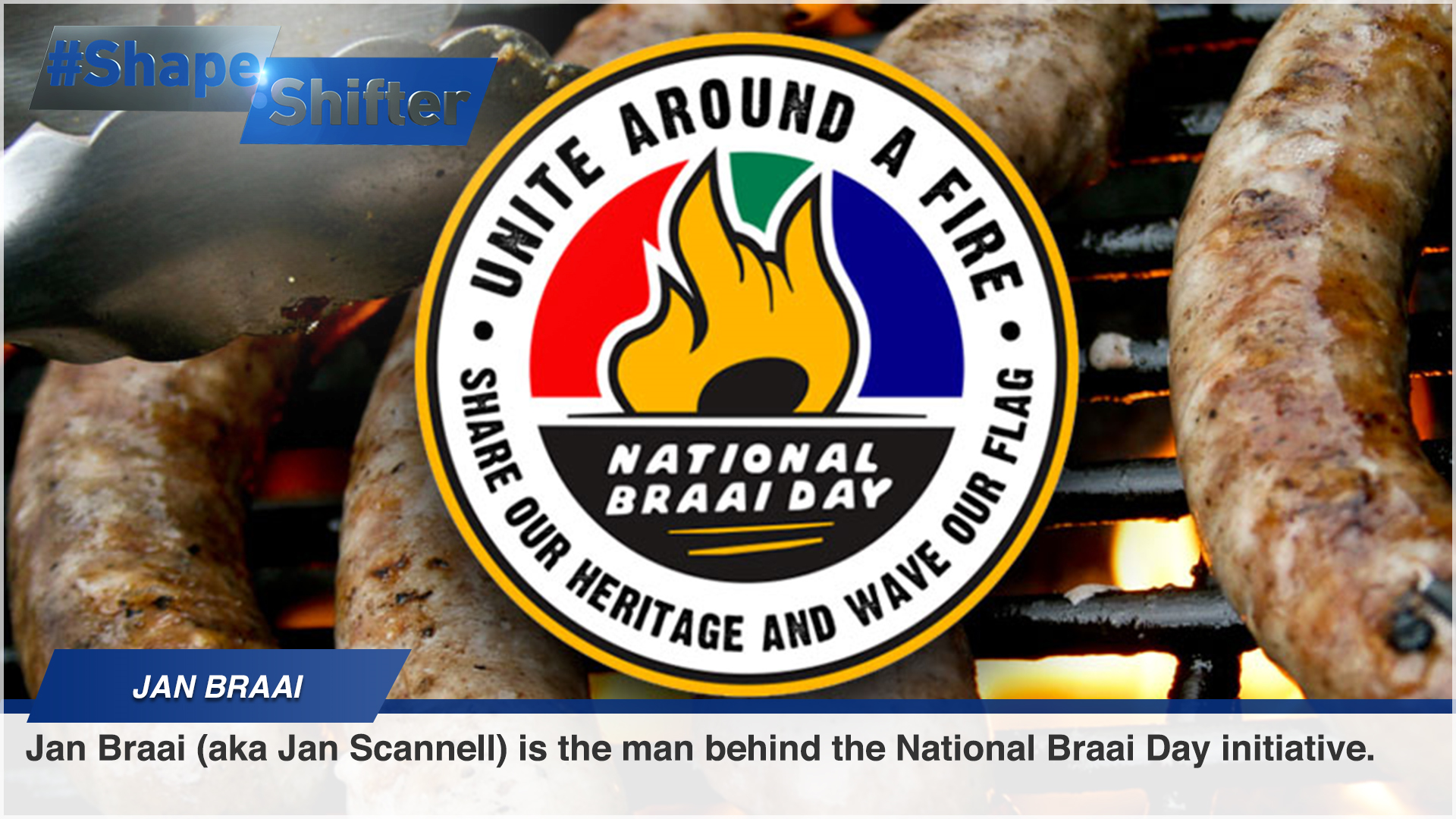 Meet Jan Braai, the man behind National Braai Day