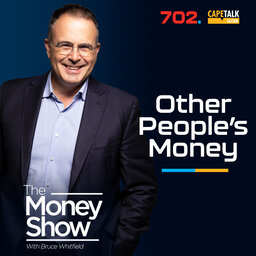 Other People’s Money - Journalist and adjunct professor of journalism at Wits Anton Harber