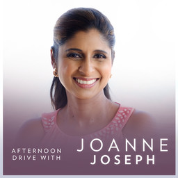 The Best of Afternoon Drive with Joanne Joseph