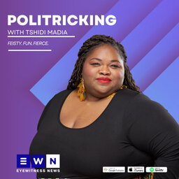 Politricking with Tshidi Madia - 3 August 2022