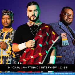 #947Top40: Interview With Mi Casa! "It's the realist and the most honest we've ever been!" - Mi Casa's J'Something