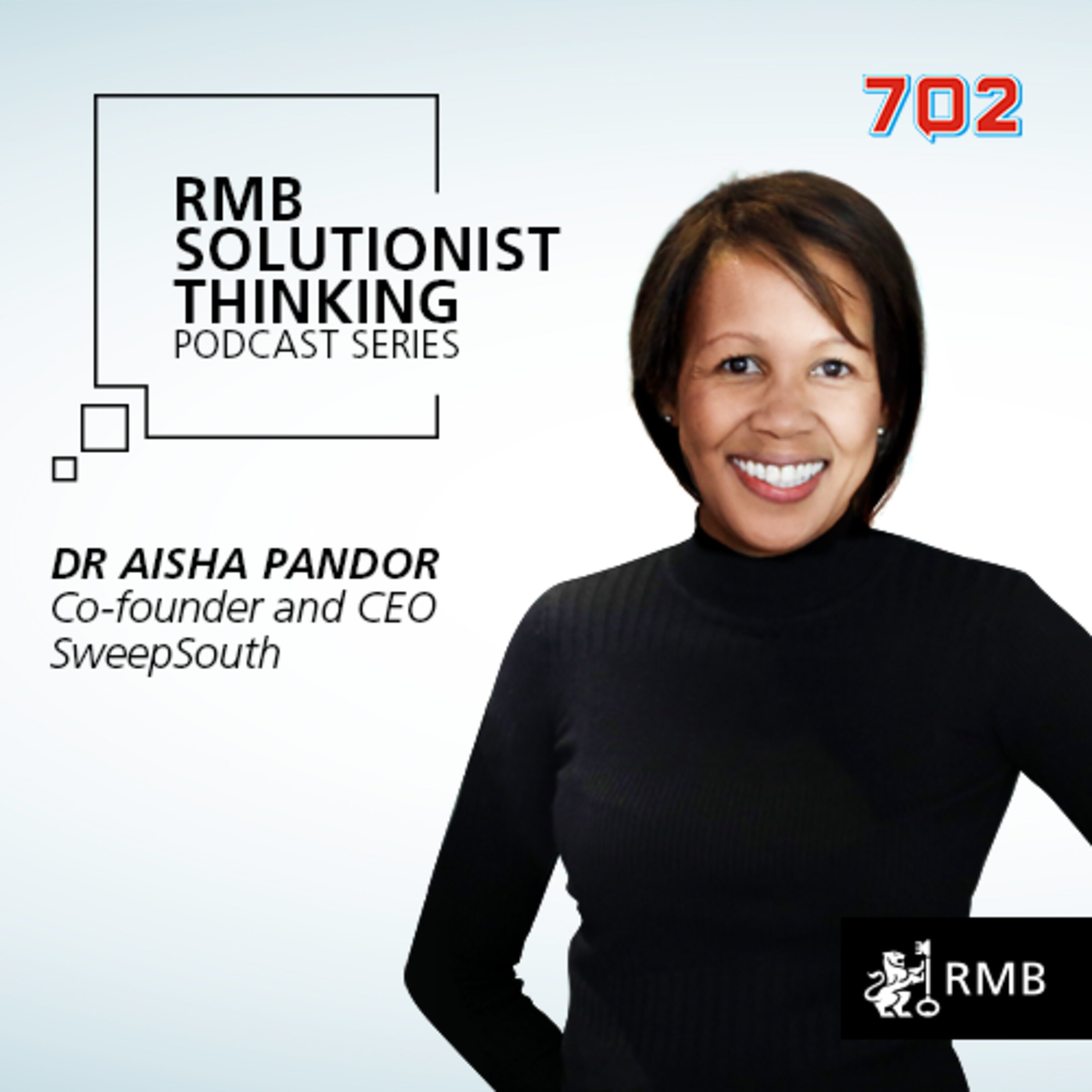 RMB Solutionist Thinking - Dr Aisha Pandor