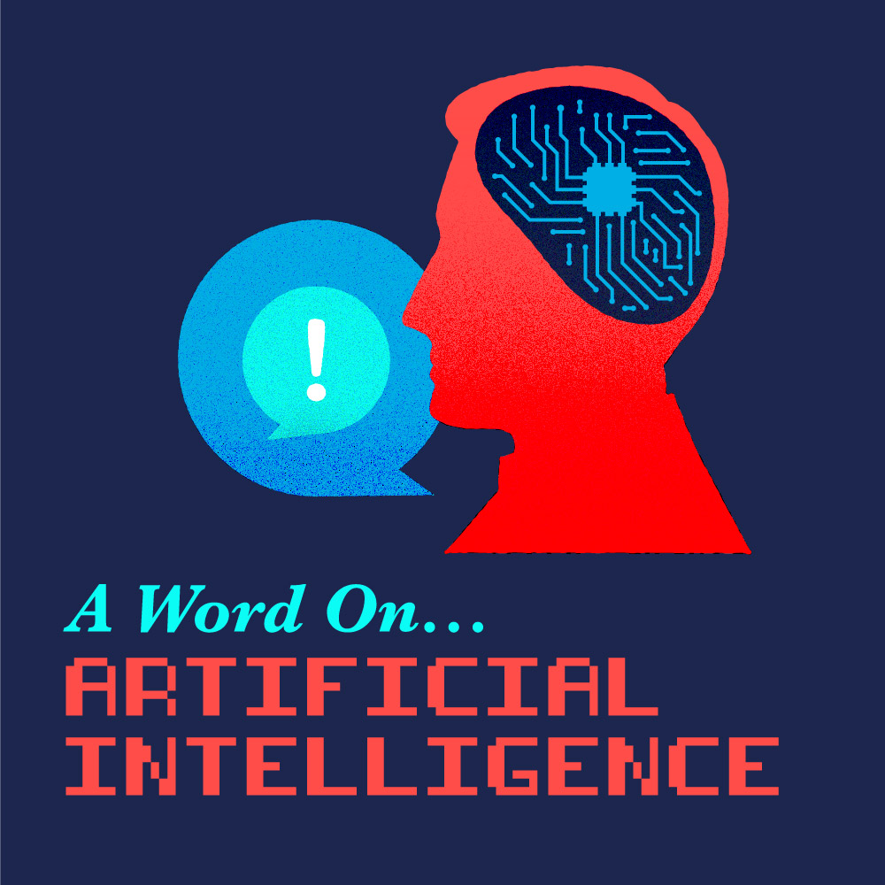 A Word On Artificial Intelligence (A.I.) Episode 2