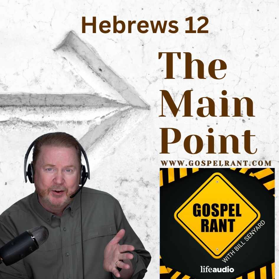 Hebrew's Main Point! (Hebrews (12)