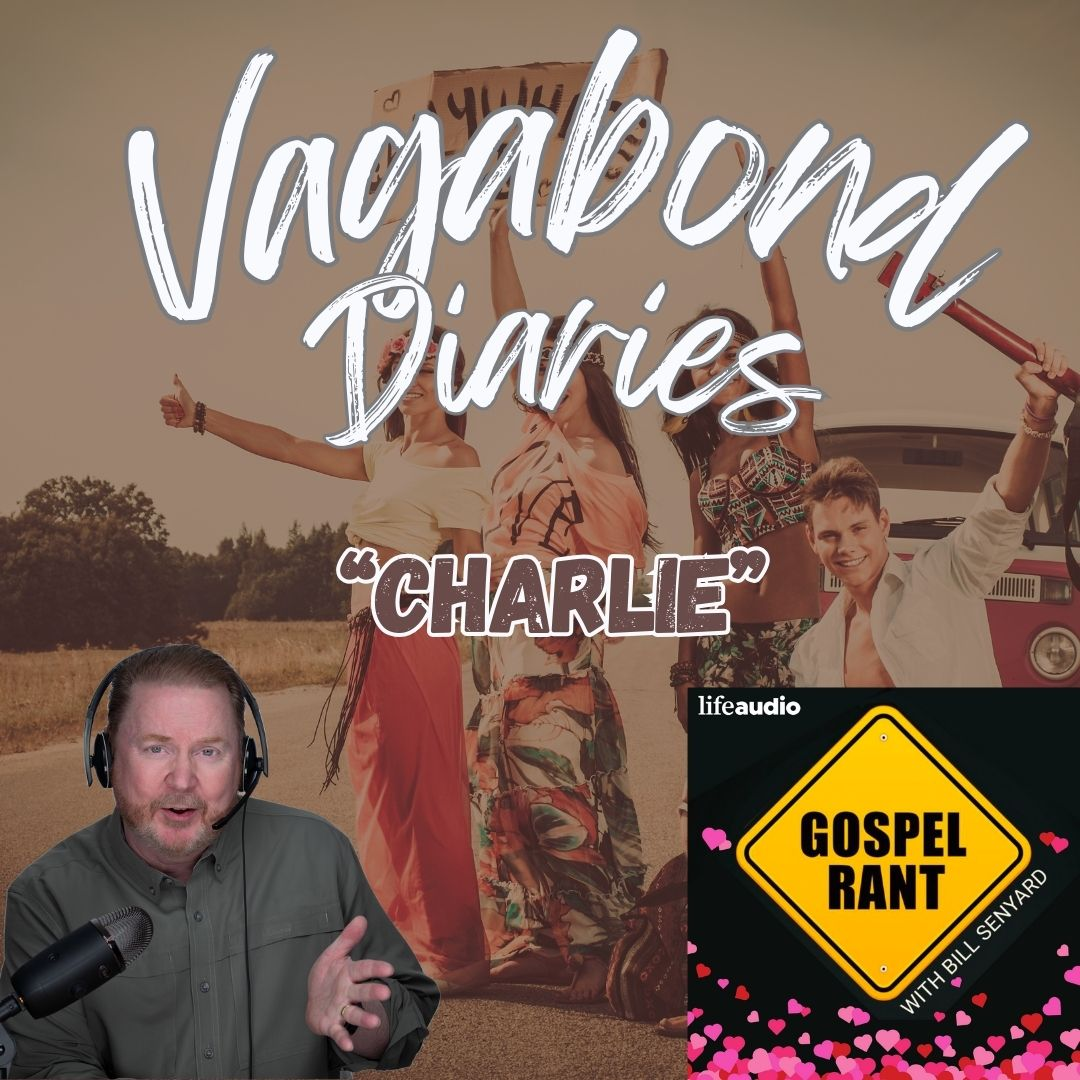 Vagabond Diaries: Charlie