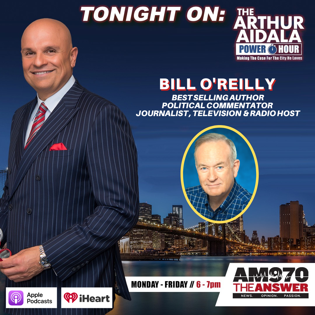 The Arthur Aidala Power Hour Ft. Veteran Journalist Bill O'Reilly 10-3-22 episode artwork
