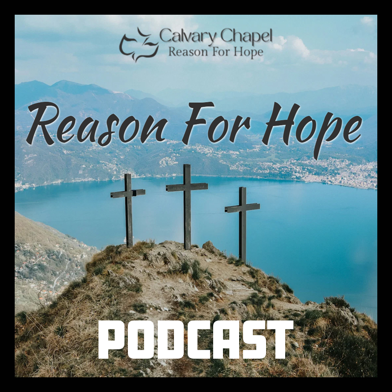 Reason for Hope 08-23-26