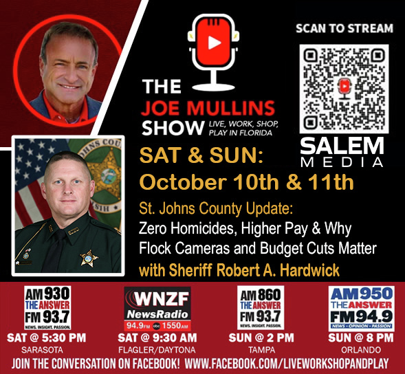 The Joe Mullins Show - St. Johns County Update: Zero Homicides, Higher Pay & Why Flock Cameras and Budget Cuts Matter