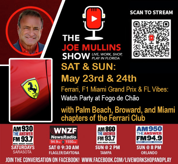 Joe Mullins Show - Ferrari, F1 Miami Grand Prix & Florida Vibes: Live Watch Party at Fogo de Chão