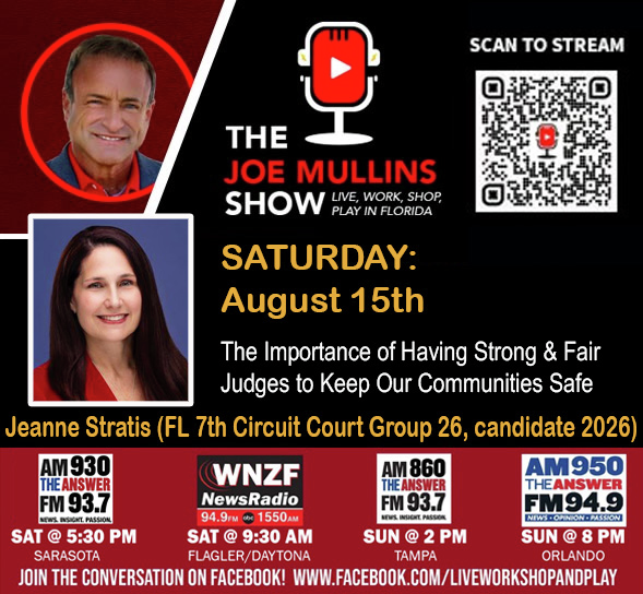 The Joe Mullins Show - The Importance of Having Strong & Fair Judges to Keep Our Communities Safe