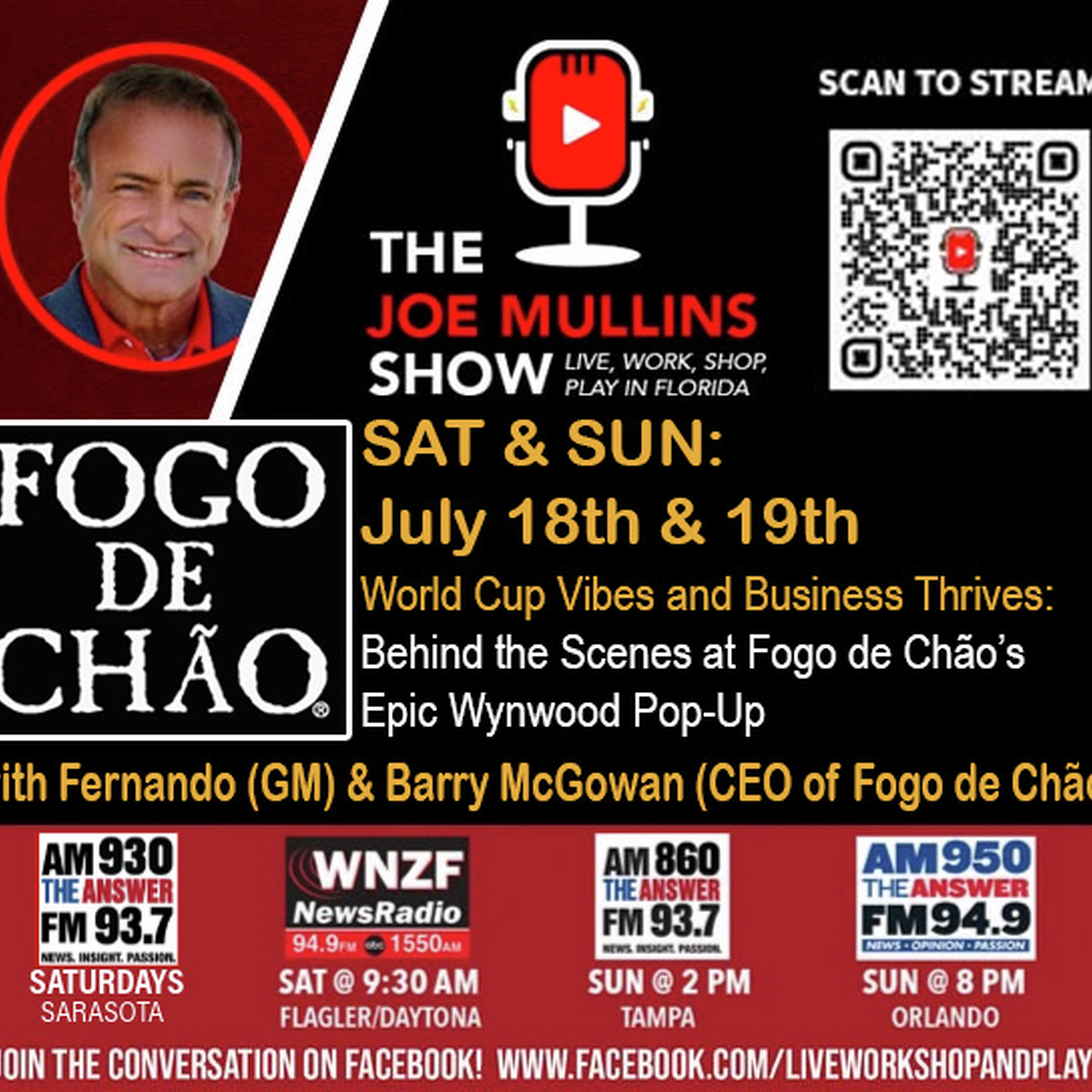 Joe Mullins Show - World Cup Vibes and Business Thrives: Behind the Scenes at Fogo de Chão’s Epic Wynwood Pop-Up episode artwork