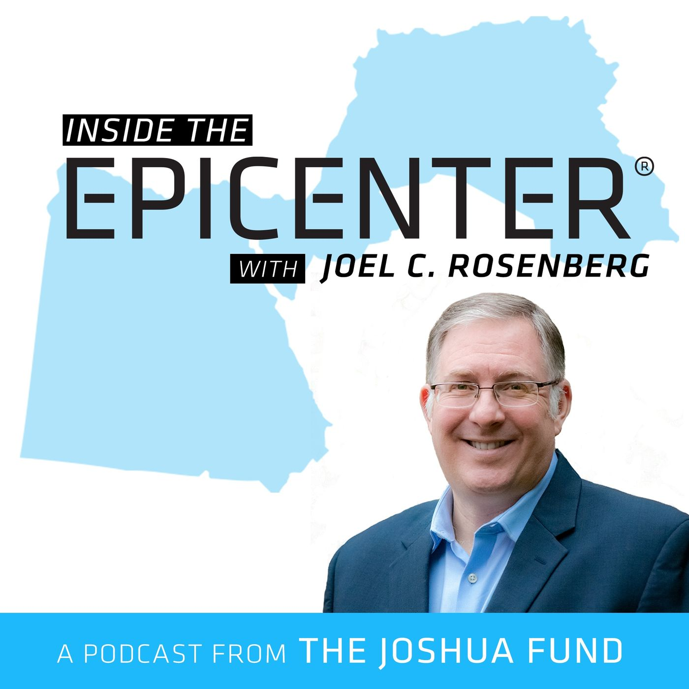 Inside The Epicenter With Joel Rosenberg