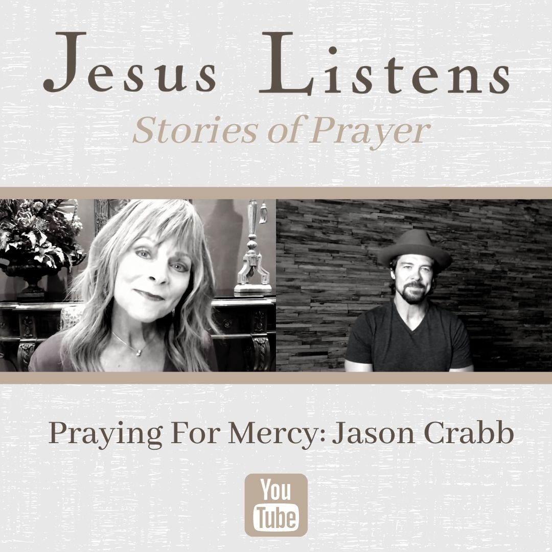 [MONTHLY SERIES] Praying For Mercy: Jason Crabb