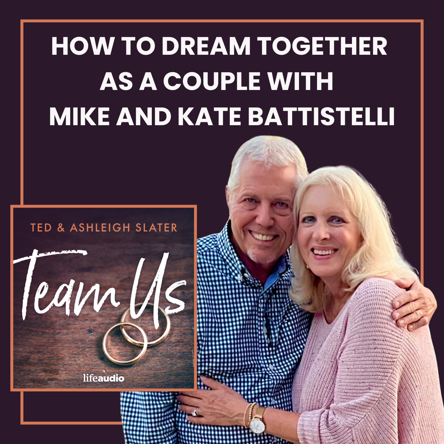 How to Dream Together as a Couple with Mike and Kate Battistelli
