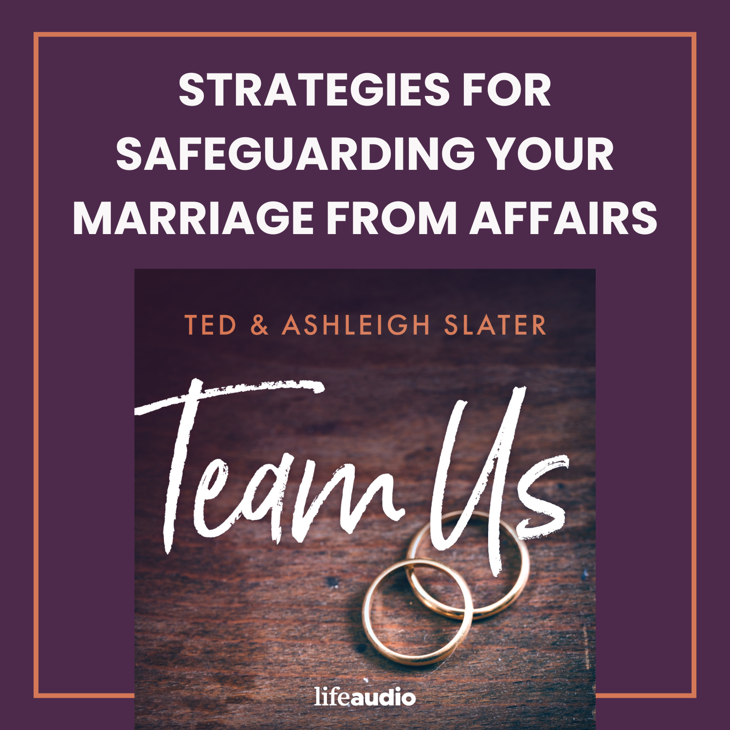Strategies for Safeguarding Your Marriage from Affairs