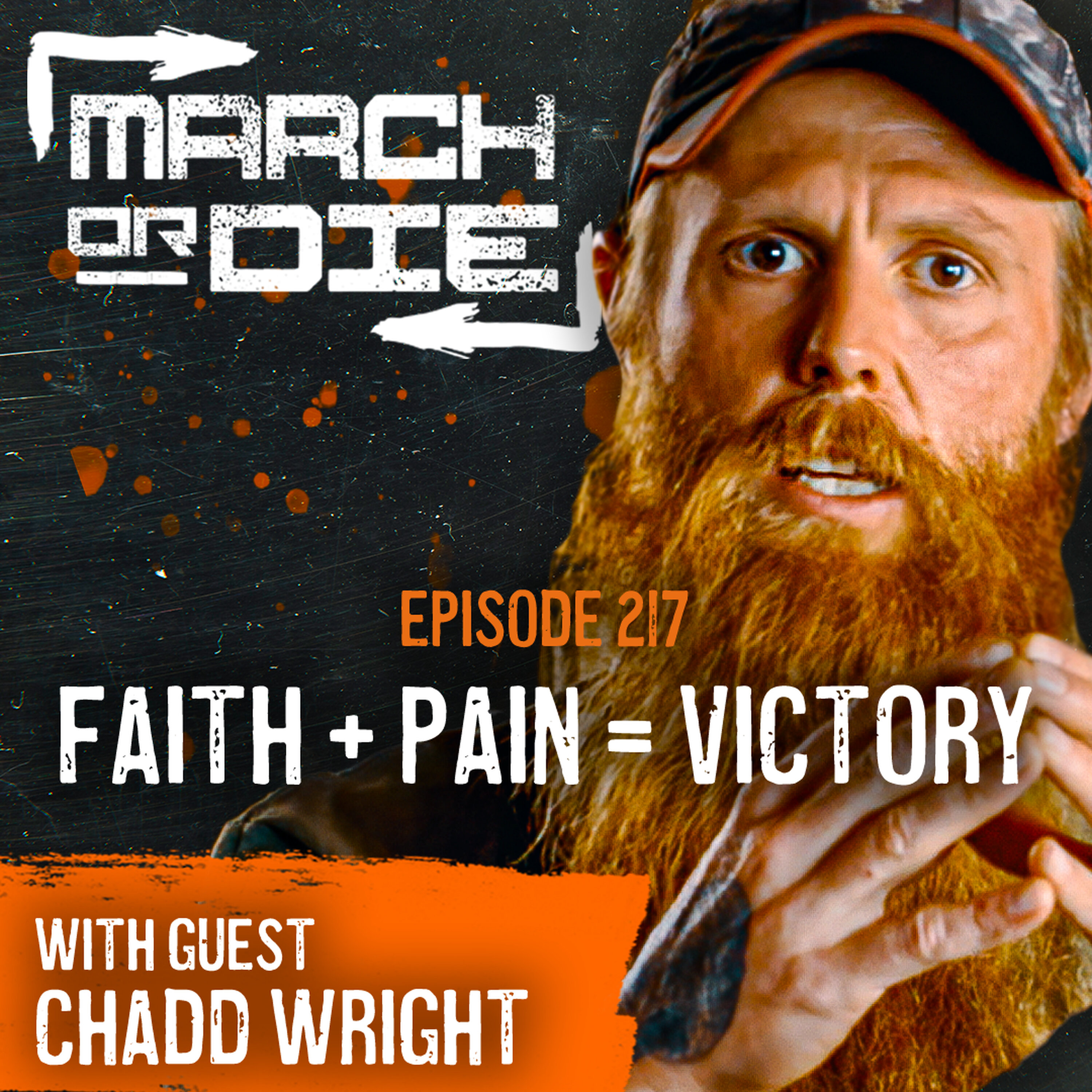 Faith. Pain. Victory. Chadd Wright’s Formula for Life
