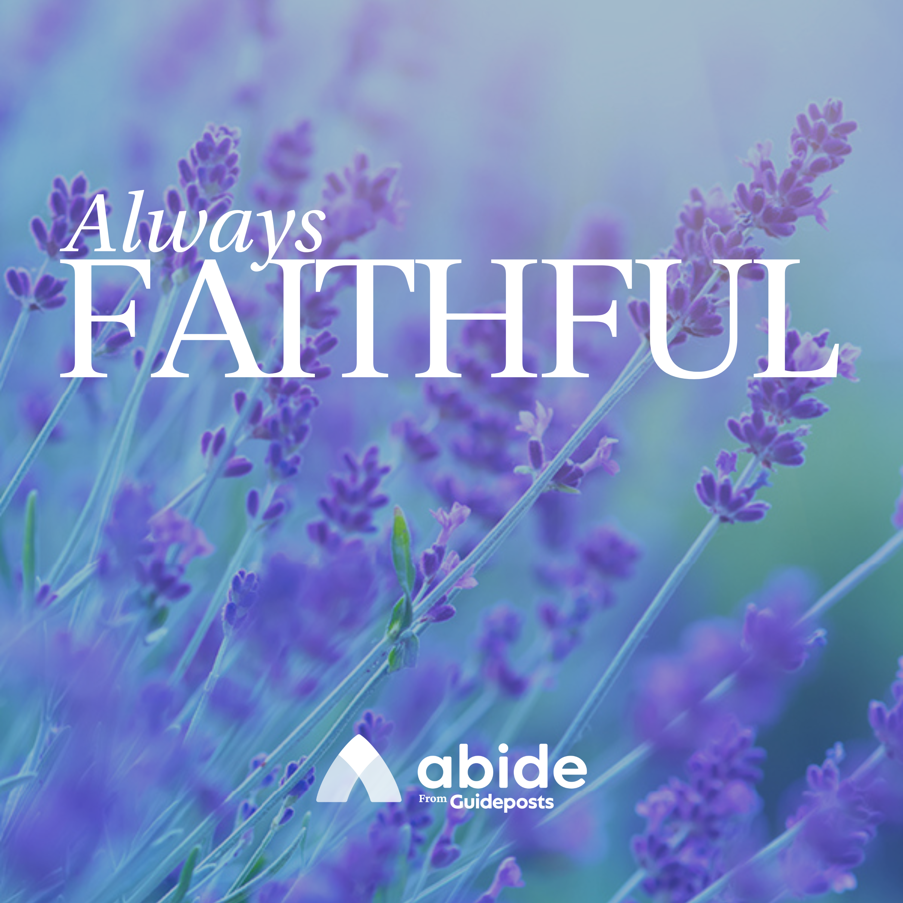 Always Faithful