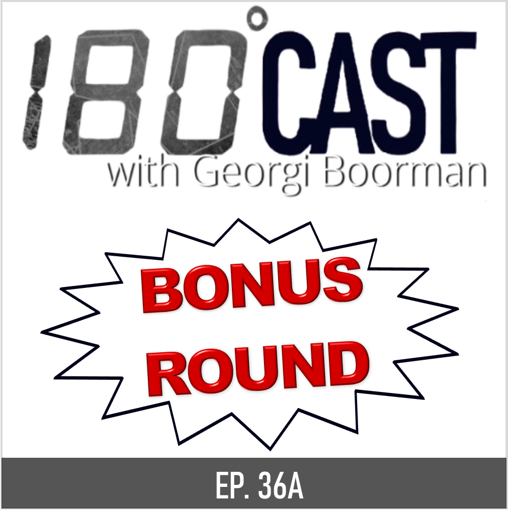 The 180 Cast - with Georgi Boorman