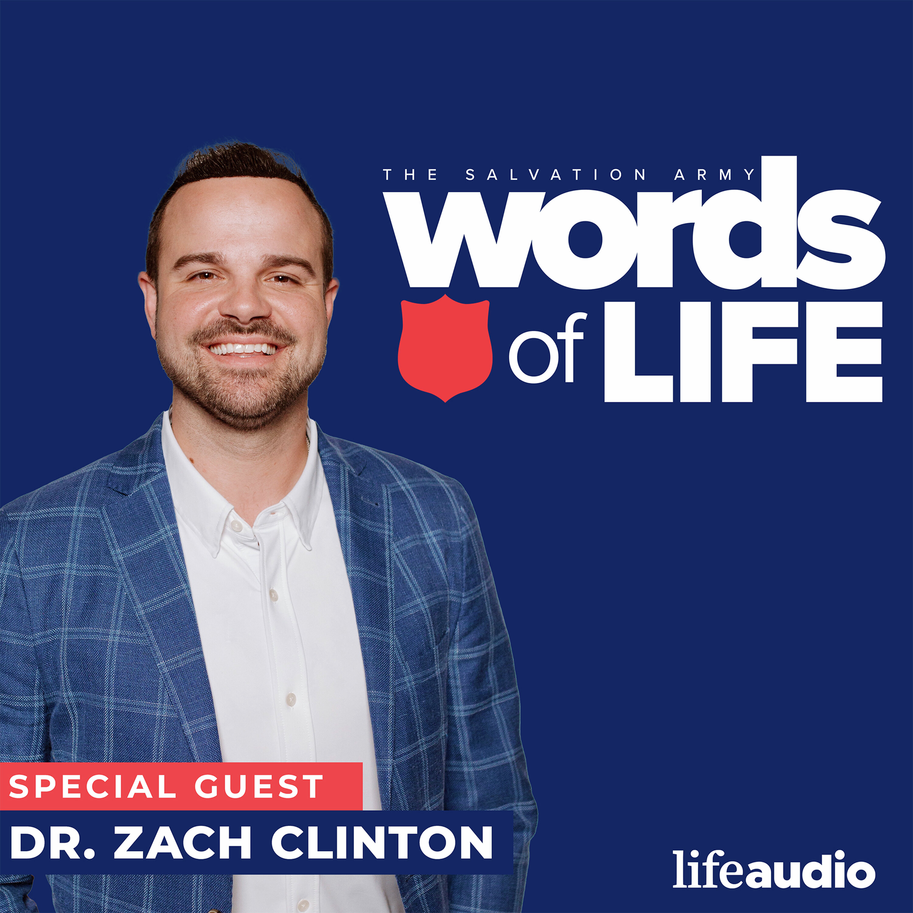 Words of Life: Weekly Christian Podcast with Testimonies & Teachings from the Salvation Army