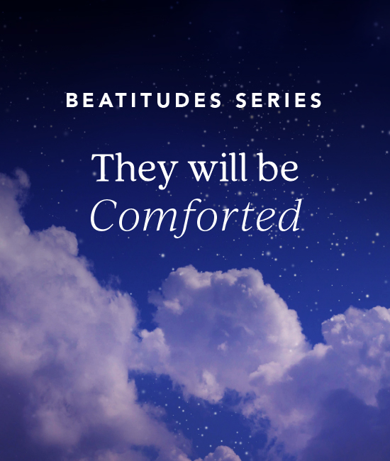They Will Be Comforted