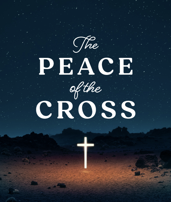 The Peace of the Cross