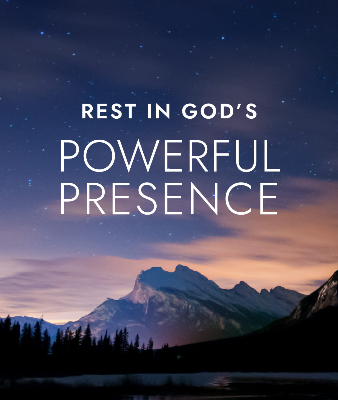 Rest in God's Powerful Presence